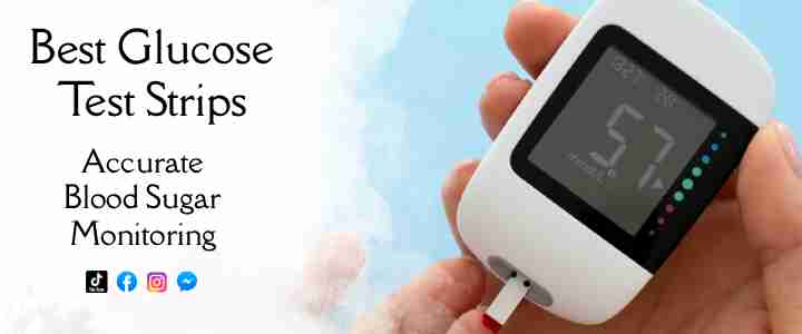 Stay in Control: The Best Glucose Test Strips for Accurate Blood Sugar Monitoring