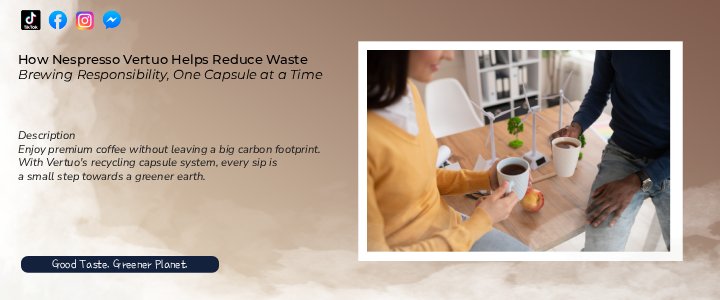 Sustainable Coffee Drinking: How Nespresso Vertuo Helps Reduce Waste